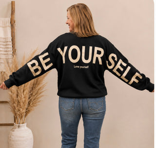 Be Yourself Love Yourself Sweatshirt