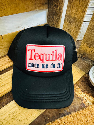 Tequila Made Me Do It Trucker Hat