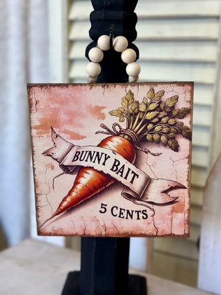 Bunny Bait Wooden Sign