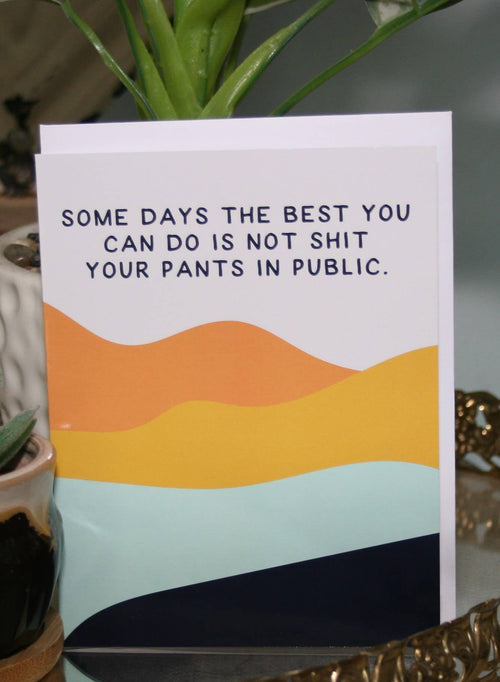 Shit Pants in Public Greeting Card